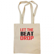 Сумка шоппер с надписью "Let me beat drop"