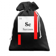 Подарочный мешочек с надписью " Сарказм "
