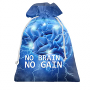 Подарочный мешочек с надписью "No brain No gain"