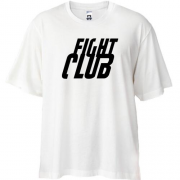 Футболка Oversize "Fight club" (бійцівський клуб)