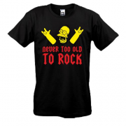 Футболка Never too old to rock!